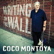 Coco Montoya, Writing On The Wall [Blue Vinyl] (LP)