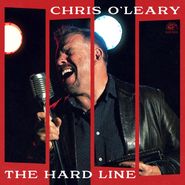 Chris O'Leary, The Hard Line (LP)
