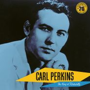 Carl Perkins, The King of Rockabilly (LP)