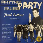 Frank Ballard, Rhythm Blues Party [White Vinyl] (LP)