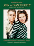 John & Frances Reedy, The Legacy Of John & Frances Reedy & Their Stone Mountain Band (CD)
