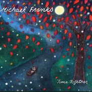 Michael Franks, Time Together (LP)