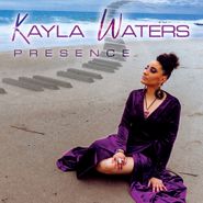 Kayla Waters, Presence (CD)