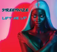 Streetwize, Lift Me Up (CD)