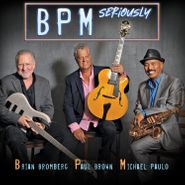 BPM, Seriously (CD)