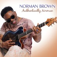 Norman Brown, Authentically Norman (CD)