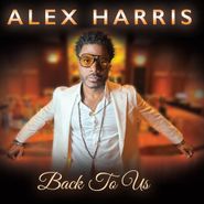 Alex Harris, Back To Us (CD)