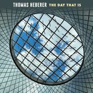 Thomas Heberer, The Day That Is (CD)