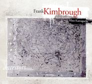 Frank Kimbrough, Ancestors (CD)