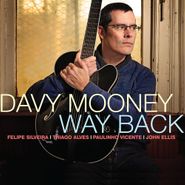 Davy Mooney, Way Back (CD)