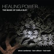 Steve Cardenas, Healing Power: The Music Of Carla Bley (CD)
