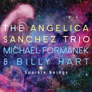 Angelica Sanchez, Sparkle Beings (CD)