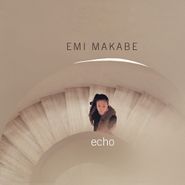 Emi Makabe, Echo (CD)