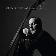 Clovis Nicolas, Autoportrait (CD)