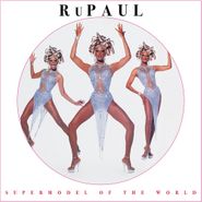 RuPaul, Supermodel Of The World [Picture Disc] (LP)