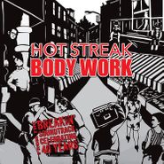 Hot Streak, Body Work (7")