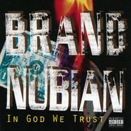 Brand Nubian, In God We Trust [30th Anniversary Edition] (LP)