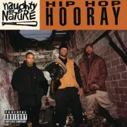 Naughty by Nature, Hip Hop Hooray / Written On Ya Kitten (7")