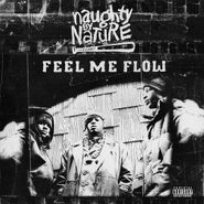 Naughty by Nature, Feel Me Flow (7")