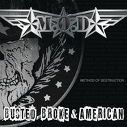 M.O.D., Busted, Broke & American (LP)