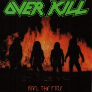 Overkill, Feel The Fire (LP)