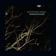 Jacob Fred Jazz Odyssey, Winterwood (LP)