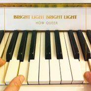 Bright Light Bright Light, How Queer [Gold Vinyl] (LP)