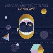 Circles Around The Sun, Language (CD)