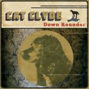 Cat Clyde, Down Rounder (CD)