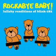Rockabye Baby!, Lullaby Renditions Of Blink-182 [Black Friday Yellow w/ Black Splatter Vinyl] (LP)