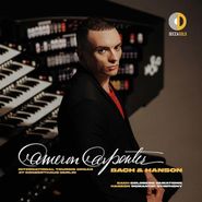 Cameron Carpenter, Bach & Hanson (CD)