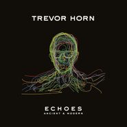 Trevor Horn, Echoes: Ancient & Modern (LP)