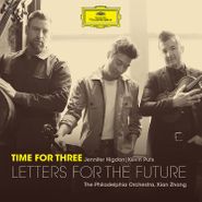Time for Three, Letters For The Future (CD)