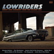 Various Artists, Lowriders: Sweet Soul Harmony From The Golden Era (LP)