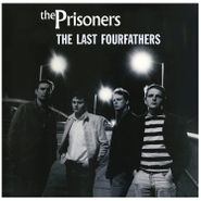 The Prisoners, The Last Fourfathers [180 Gram Blue Vinyl] (LP)