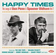 Various Artists, Happy Times: Songs Of Dan Penn & Spooner Oldham Vol. 2 (CD)