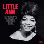 Little Ann, Detroit's Secret Soul (CD)