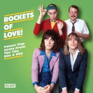 Various Artists, Rockets Of Love! Power Pop Gems From The 70s, 80s & 90s (CD)