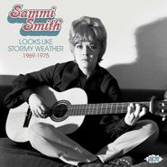 Sammi Smith, Looks Like Stormy Weather 1969-1975 (CD)