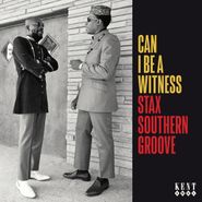 Various Artists, Can I Be A Witness: Stax Southern Groove (CD)
