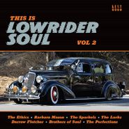 Various Artists, This Is Lowrider Soul Vol. 2 (CD)