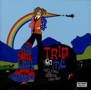 Various Artists, Trip On Me: Soft Psych & Sunshine (1966-1969) (CD)