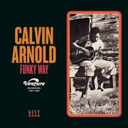 Calvin Arnold, Funky Way: Venture Recordings 1967-1969 (CD)