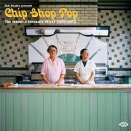 Various Artists, Bob Stanley Presents Chip Shop Pop: The Sound Of Denmark Street 1970-1975 (LP)