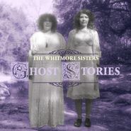 The Whitmore Sisters, Ghost Stories [White & Purple Swirl Vinyl] (LP)
