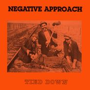 Negative Approach, Tied Down [Orange Vinyl] (LP)