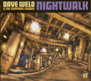 Dave Weld & The Imperial Flames, Nightwalk (CD)