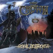 The Crown, Royal Destroyer (CD)