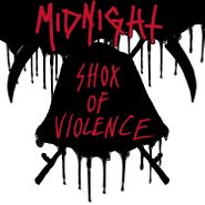 Midnight, Shox Of Violence (CD)