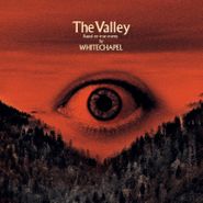 Whitechapel, The Valley [Orange Vinyl] (LP)
